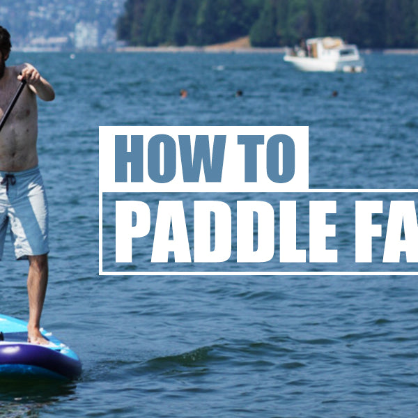 How To Paddle Faster?