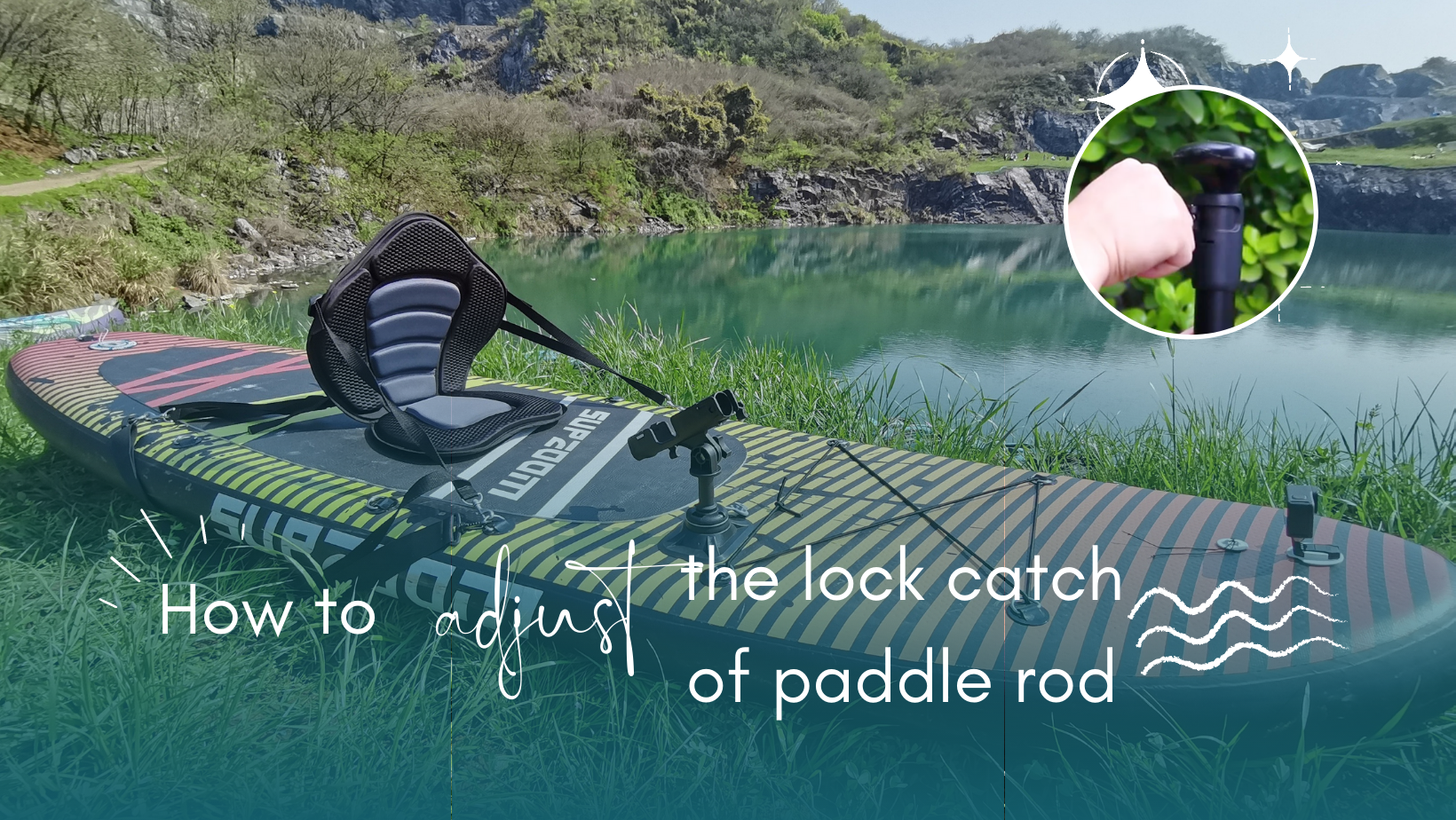 How to adjust the lock catch of paddle rod? - Supzoom Paddle Board Manual
