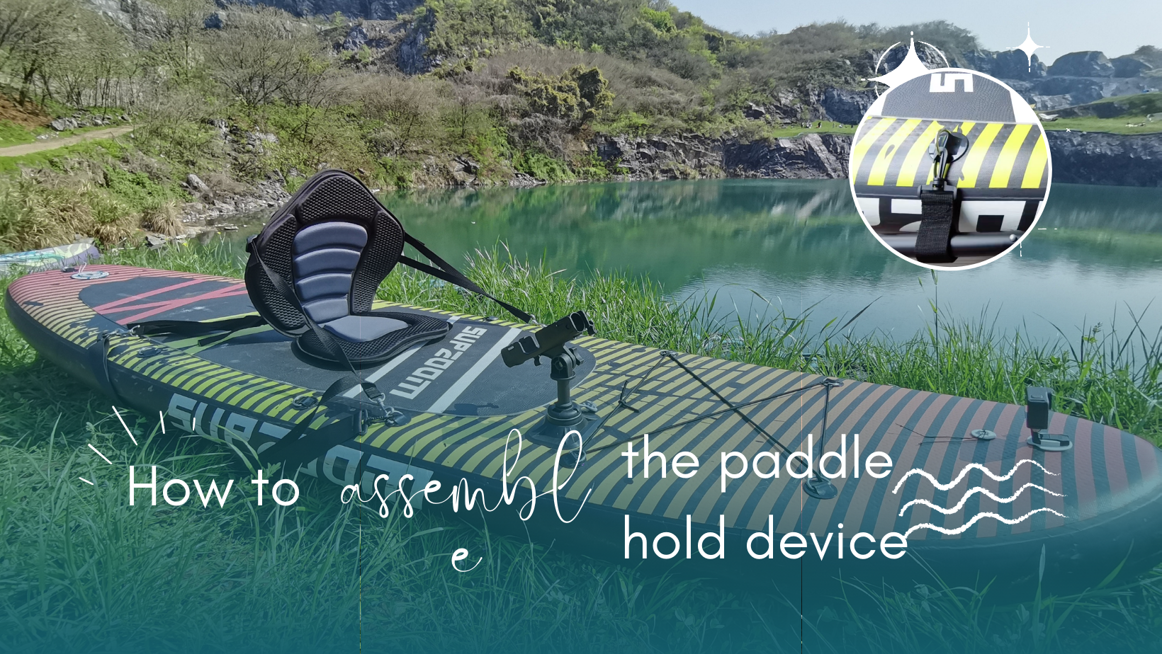 How to assemble the paddle hold device?  - Supzoom Paddle Board Manual