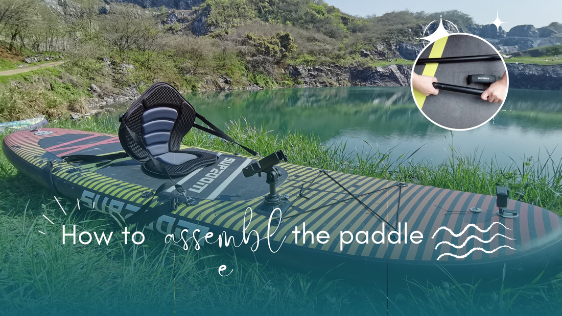 How to assemble your paddle? - Supzoom Paddle Board Manual